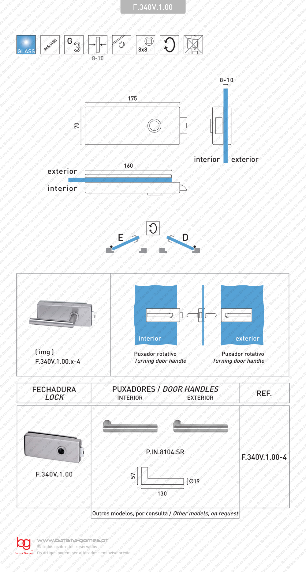 Fechadura de passagem para porta de vidro - para puxadores Rotativo / Rotativo